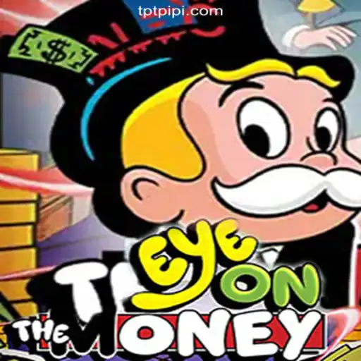 Discovering EyeOnTheMoney: A Leading Online Slot Game on TPTP.com