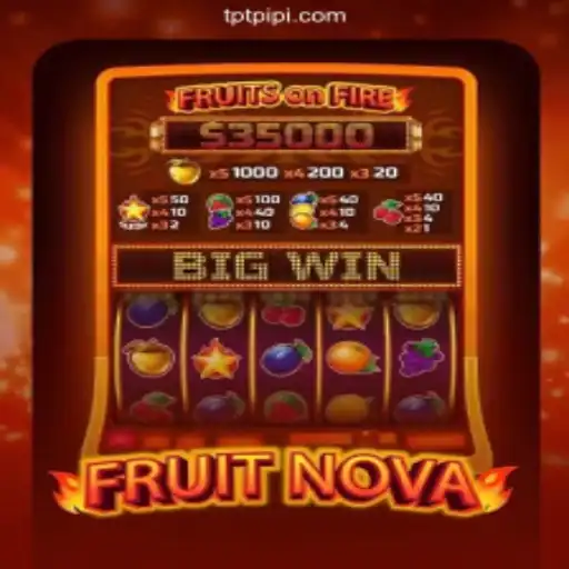 Exploring the Exciting World of FruitNova on TPTP.com Platform-online Slots Brasil #1