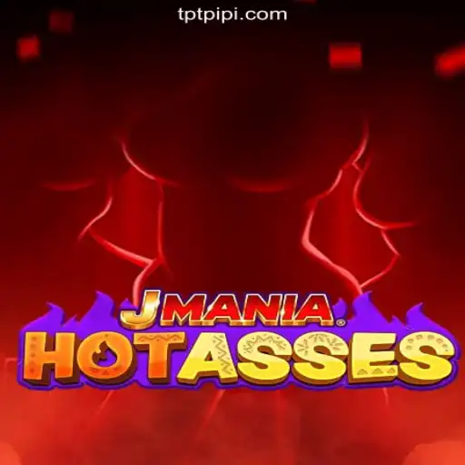 Exploring JManiaHotAsses: The Thrilling World of Online Slots on TPTP.com